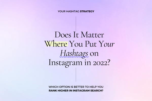 where to put instagram hashtags