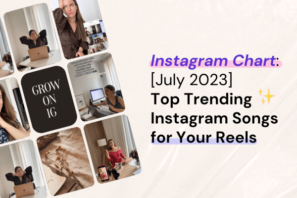 instagram reels trending audios July 2023