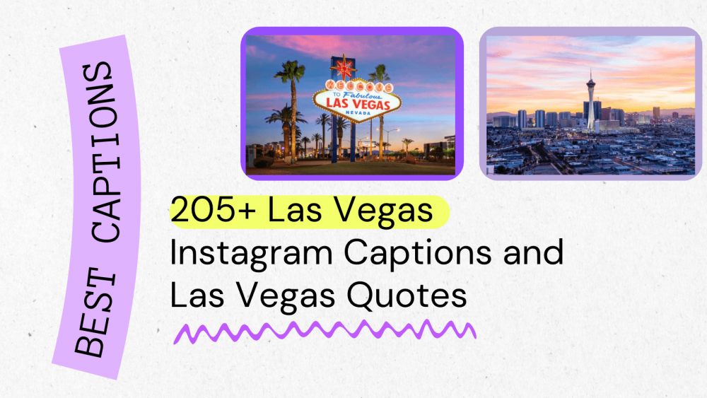 Las Vegas Instagram Captions and Las Vegas Quotes