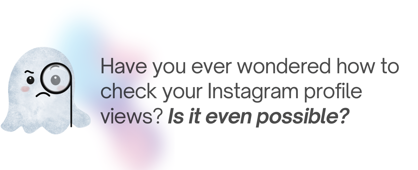 Can you see who views your Instagram profile?